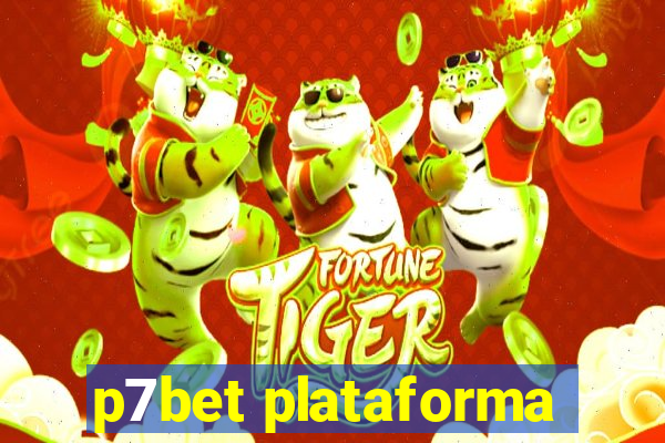 p7bet plataforma