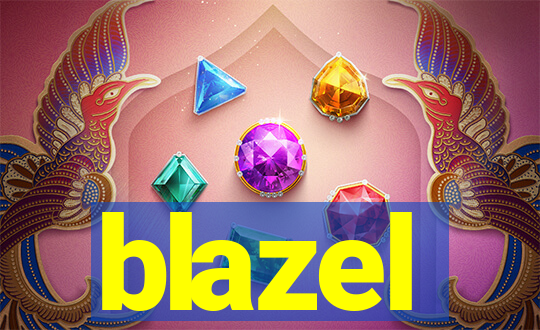 blazel