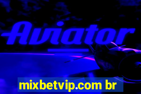 mixbetvip.com br