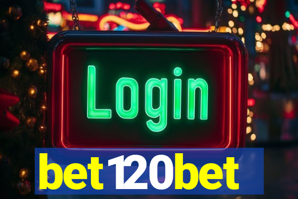 bet120bet