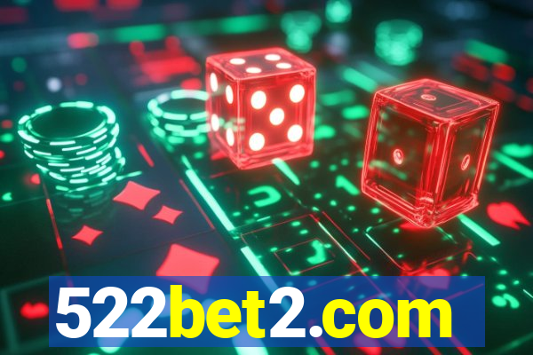 522bet2.com