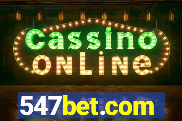 547bet.com