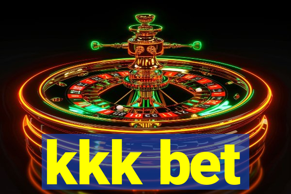 kkk bet