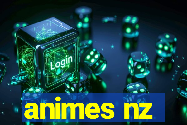 animes nz