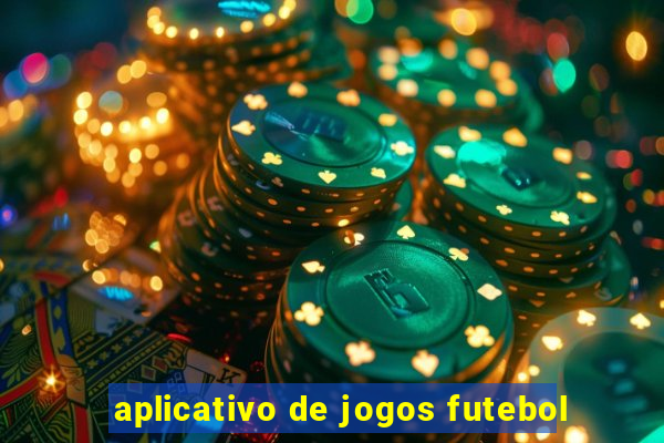 aplicativo de jogos futebol