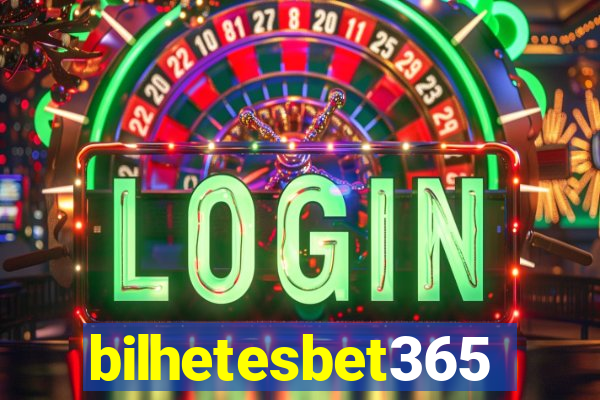 bilhetesbet365