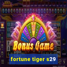 fortune tiger s29