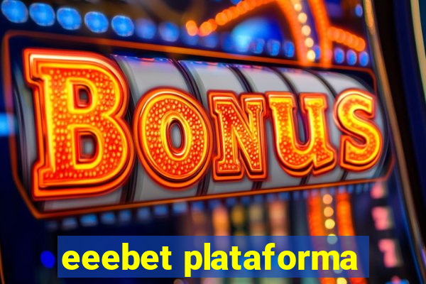 eeebet plataforma