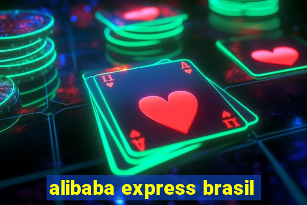 alibaba express brasil