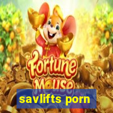 savlifts porn