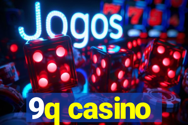 9q casino