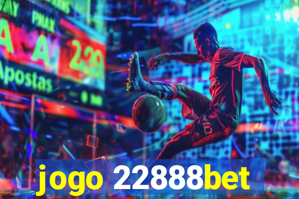 jogo 22888bet