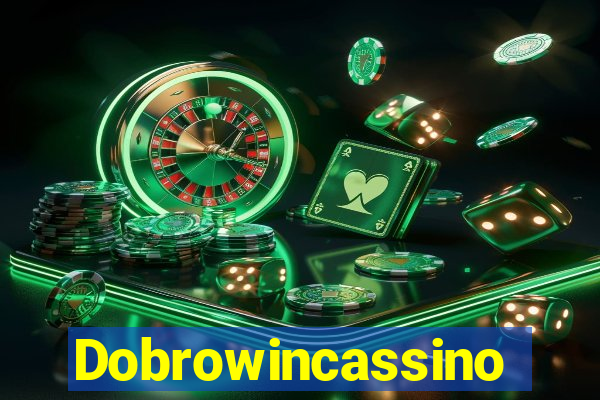 Dobrowincassino