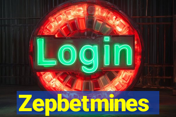 Zepbetmines