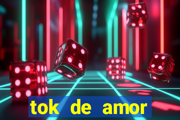 tok de amor boutique santos