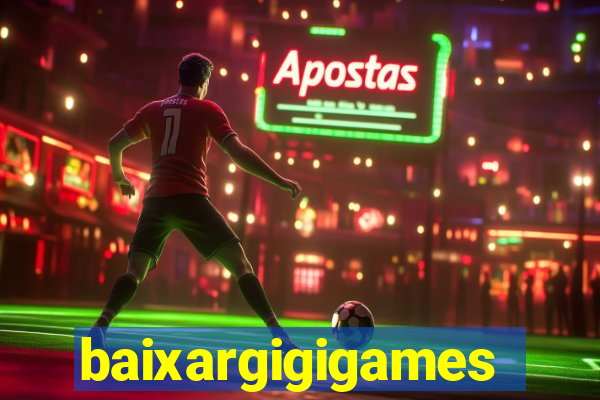 baixargigigames