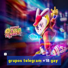 grupos telegram +18 gay