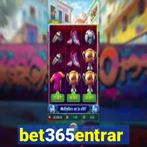 bet365entrar