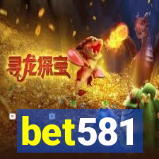 bet581