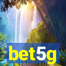 bet5g