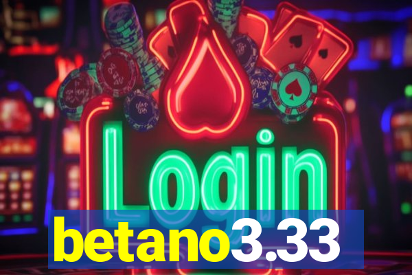 betano3.33