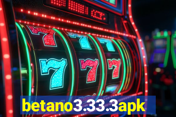 betano3.33.3apk