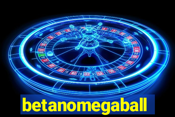 betanomegaball