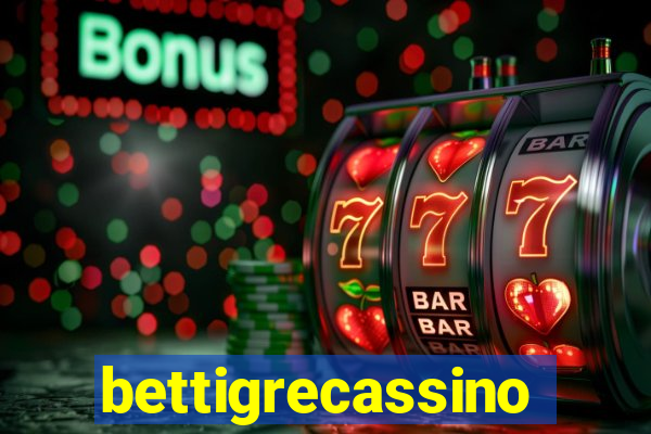 bettigrecassino