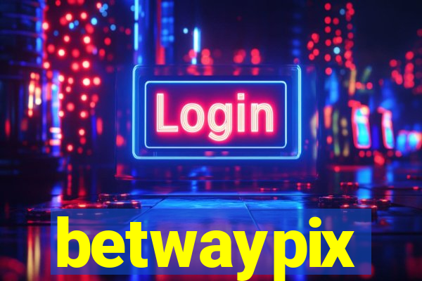 betwaypix