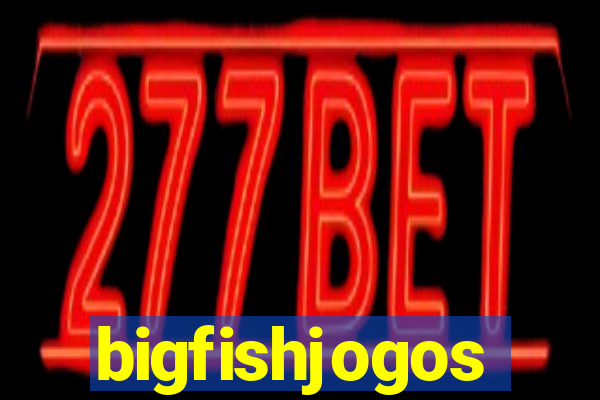 bigfishjogos