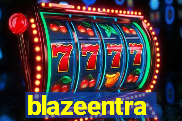 blazeentra