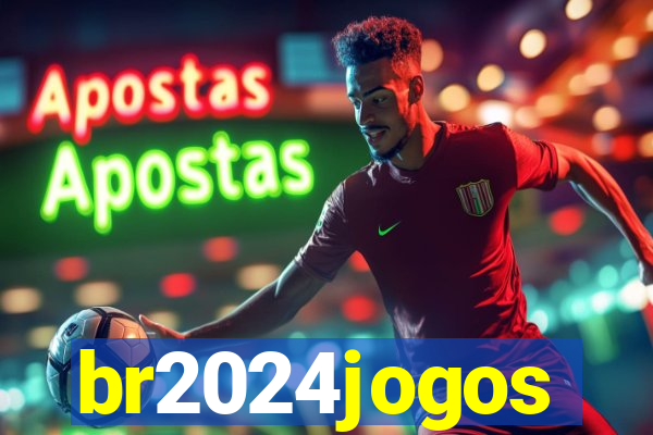 br2024jogos