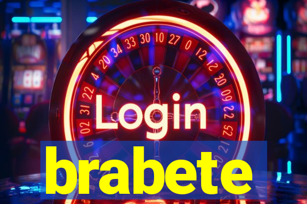 brabete