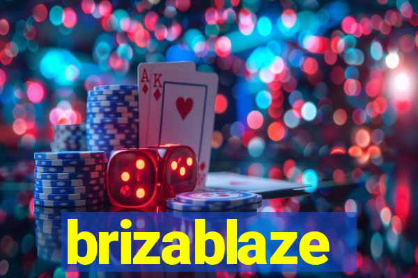 brizablaze