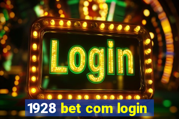 1928 bet com login