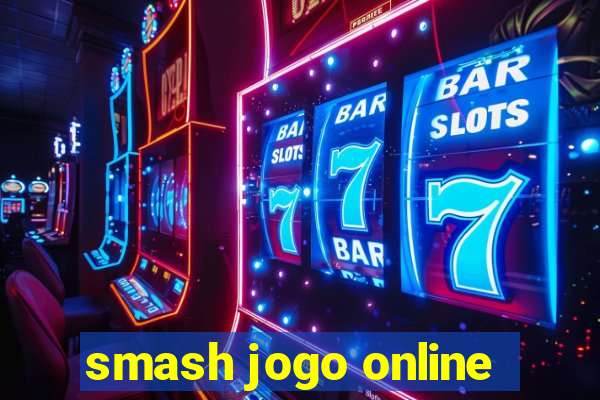 smash jogo online