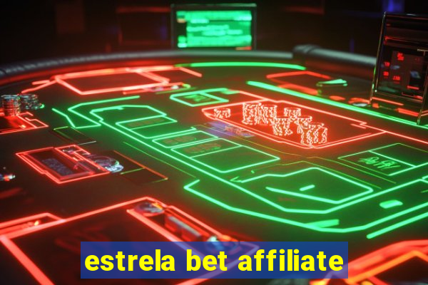 estrela bet affiliate