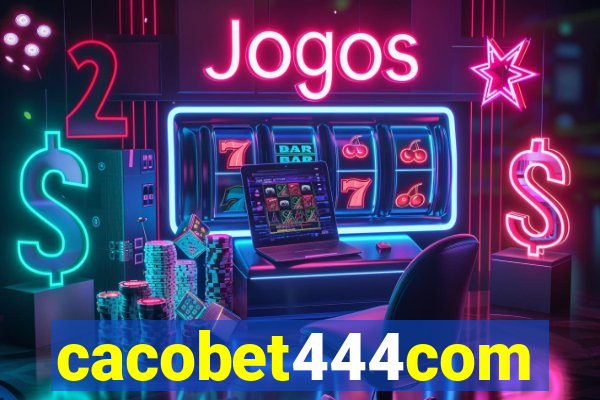 cacobet444com