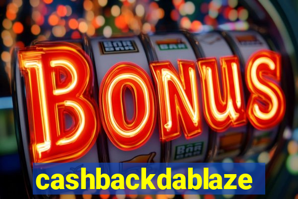 cashbackdablaze