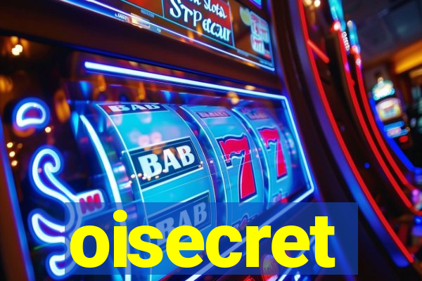 oisecret