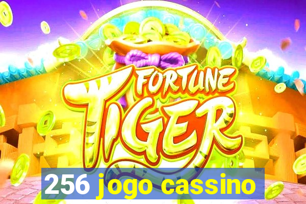 256 jogo cassino