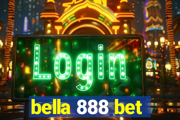 bella 888 bet