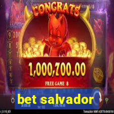 bet salvador