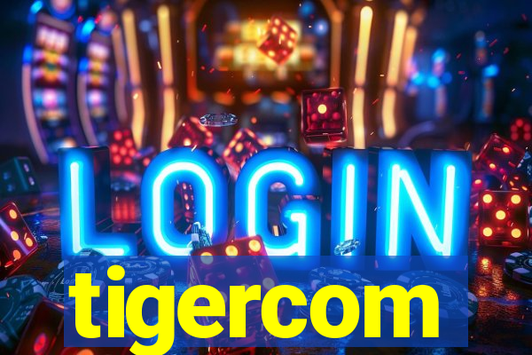 tigercom