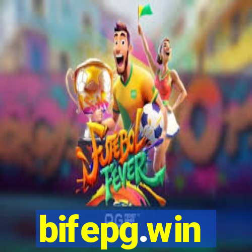 bifepg.win