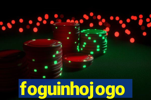 foguinhojogo