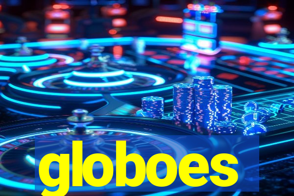 globoes