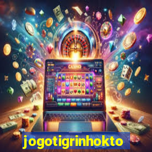 jogotigrinhokto