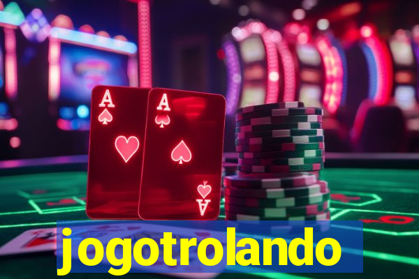 jogotrolando