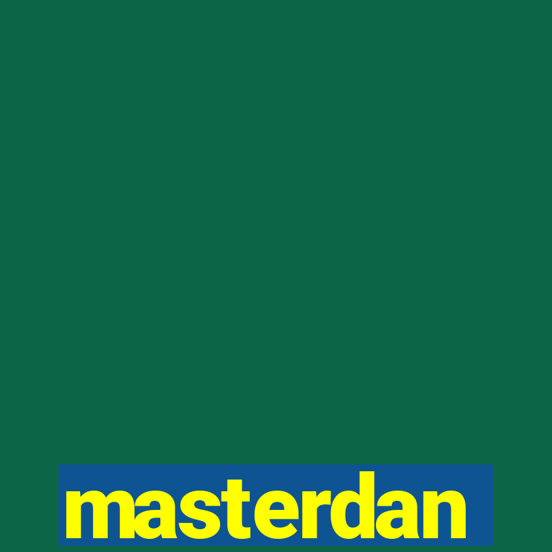 masterdan